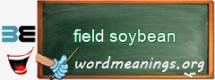 WordMeaning blackboard for field soybean